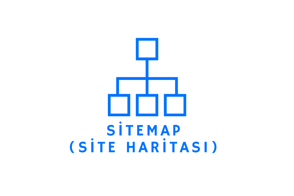 Sitemap (Site Haritası) Nedir